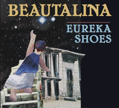 Beautalina, LP by Eureka Shoes 